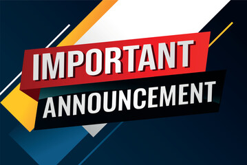 important announcement poster banner graphic design icon logo sign symbol social media website coupon

