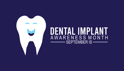 Dental Implant awareness month is observed every year on September. banner design template Vector illustration background design.
