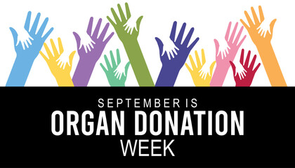 Organ Donation week is observed every year on September. banner design template Vector illustration background design.