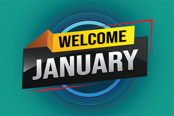 welcome January word text concept icon logo sign symbol vector note 3d style for use landing page, template, social media, web, mobile app, poster, banner, flyer, background, gift card, coupon

