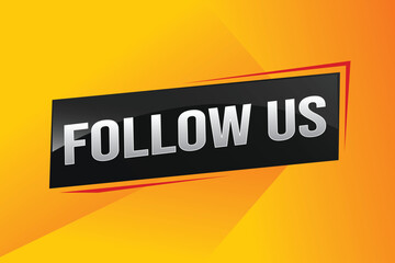 Follow us word text concept icon logo sign symbol vector note memo 3d best big sale style for use landing page, template, note, web, mobile app, poster, banner, flyer, speak, gift card, coupon

