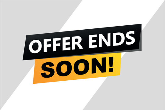 offer ends soon poster banner graphic design icon logo sign symbol social media website coupon

