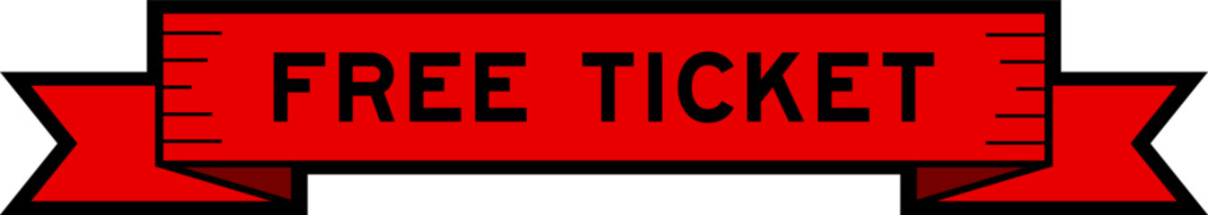 Ribbon label banner with word free ticket in red color on white background