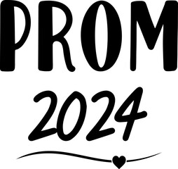 Prom 2024 Graphic Vector Phrase 