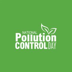 Vector illustration of National Pollution Control Day isolated Typography, Lettering, Theme, Mnemonic, Logo. 2 December, wildlife concept, environment day, World Habitat wildlife day, world day 