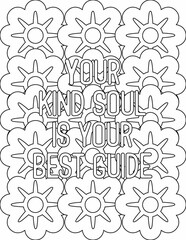 Printable floral coloring page for kids and adults with motivational quote for self love and self care. it helps to succeed and struggle against life to enjoy the tough journey
