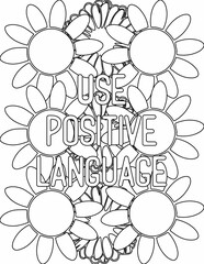 Printable floral coloring page for kids and adults with motivational quote for self love and self care. it helps to succeed and struggle against life to enjoy the tough journey
