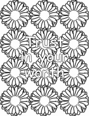 Printable floral coloring page for kids and adults with motivational quote for self love and self care. it helps to succeed and struggle against life to enjoy the tough journey
