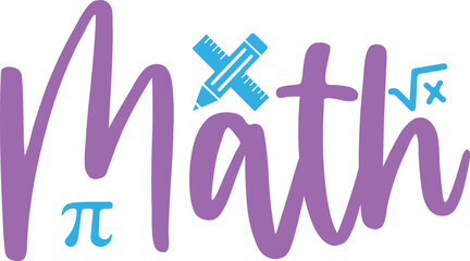 Math typography clip art design on plain white transparent isolated background for card, shirt, hoodie, sweatshirt, apparel, tag, mug, icon, poster or badge