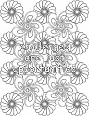 Printable floral coloring page for kids and adults with motivational words for self love and self care. it helps to struggle against life to enjoy the tough journey
