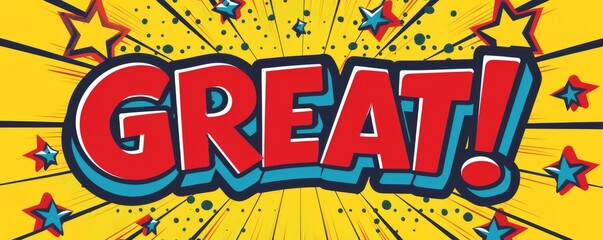 Cheerful pop art banner with the word GREAT on a vibrant background