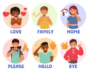 Children Demonstrating Common Sign Language Words Such As Love, Family, Home, Please, Hello And Bye