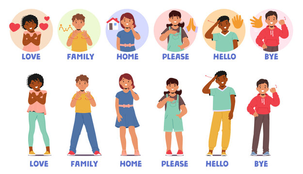 Children Characters Demonstrating Common Sign Language Words, Love, Family, Home, Please, Hello, And Bye, Vector - Powered by Adobe