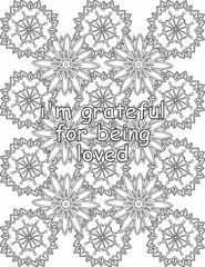 Printable floral coloring page for kids and adults with motivational saying for self love and self care. it helps to succeed and struggle against life to enjoy the tough journey
