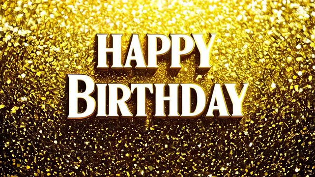 Happy Birthday Text in the center Zooming In on Sparkling Golden Background