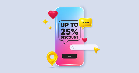 Up to 25 percent discount tag. Social media phone app banner. Sale offer price sign. Special offer symbol. Save 25 percentages. Social media search bar, like, chat 3d icons. Vector