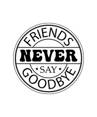 Friendship SVG Bundle, Friendship Round Sign Design, Friendship Round Sign T-shirt Design, Friendship Round Sign SVG Design