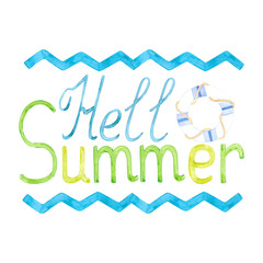 Hand drawn watercolor summer postcard text composition isolated on white background. Marine illustration can be used for card, label, invitation and other printed products.
