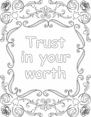 Printable floral coloring page for kids and adults with positive saying for self love and self talk. it helps to succeed and struggle against life to enjoy the tough journey
