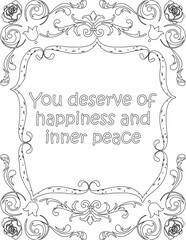 Printable floral coloring page for kids and adults with positive saying for self love and self talk. it helps to succeed and struggle against life to enjoy the tough journey
