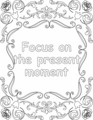 Printable floral coloring page for kids and adults with positive saying for self love and self talk. it helps to succeed and struggle against life to enjoy the tough journey
