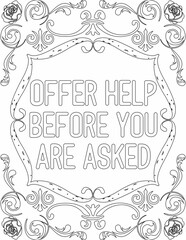 Printable floral coloring page for kids and adults with positive saying for self love and self talk. it helps to succeed and struggle against life to enjoy the tough journey
