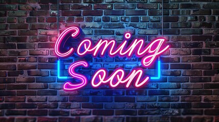 A vibrant neon sign stating 'Coming Soon' against a textured brick wall backdrop, implying an impending event or opening 
