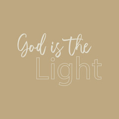 God is the light quote poster, Christian Social Media Post, vector illustration