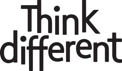 Think Different, typography, silhouette vector art illustration