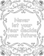 Printable floral coloring page for kids and adults with affirmation words for self talk and self care. it helps to succeed and struggle against life to enjoy the tough journey
