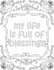 Printable floral coloring page for kids and adults with affirmation words for self talk and self care. it helps to succeed and struggle against life to enjoy the tough journey
