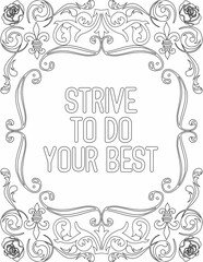 Printable floral coloring page for kids and adults with affirmation words for self talk and self care. it helps to succeed and struggle against life to enjoy the tough journey
