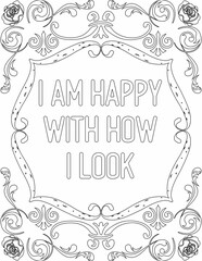 Printable floral coloring page for kids and adults with affirmation words for self talk and self care. it helps to succeed and struggle against life to enjoy the tough journey

