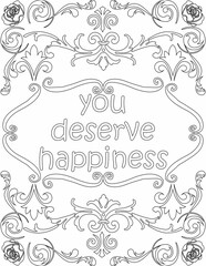 Printable floral coloring page for kids and adults with positive words for self love and self care. it helps to struggle against life to enjoy the tough journey
