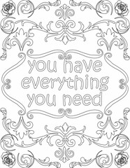 Printable floral coloring page for kids and adults with positive words for self love and self care. it helps to struggle against life to enjoy the tough journey
