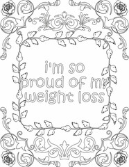 Printable floral coloring page for kids and adults with positive words for self love and self care. it helps to struggle against life to enjoy the tough journey
