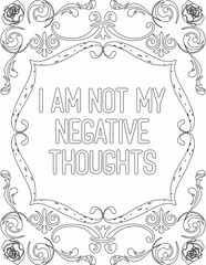 Printable floral coloring page for kids and adults with positive words for self love and self care. it helps to struggle against life to enjoy the tough journey
