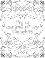 Printable floral coloring page for kids and adults with positive words for self love and self care. it helps to struggle against life to enjoy the tough journey

