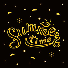 Summer Time golden lettering on black background. Hand drawn vector illustration with sunny text decor icon for poster or design and concept. Positive motivational nice quote for banner or template