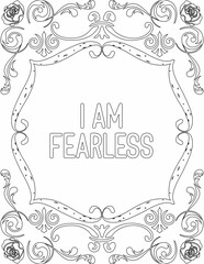 Printable floral coloring page for kids and adults with positive words for self love and self care. it helps to struggle against life to enjoy the tough journey
