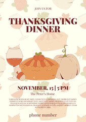 Thanksgiving dinner poster. Holiday invitation with pie, pumpkin, acorn and wine. Vector illustration.