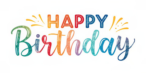 cheerful image features the phrase "Happy Birthday" written in a colorful and festive font. The vibrant text is adorned with confetti and celebratory elements, creating a joyful and festive greeting