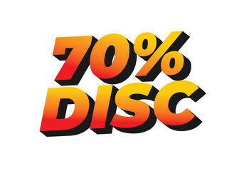70 percent discount. Text effect in 3D style with good colors