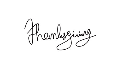 Hand drawn text lettering for Thanksgiving Day. Vector illustration. Script. Calligraphic design for print greetings card, shirt, banner, poster.