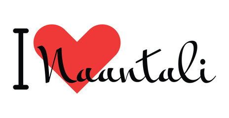 I love Naantali, city of Finland. Hand drawn letters with red heart. Vector illustration lettering, modern design