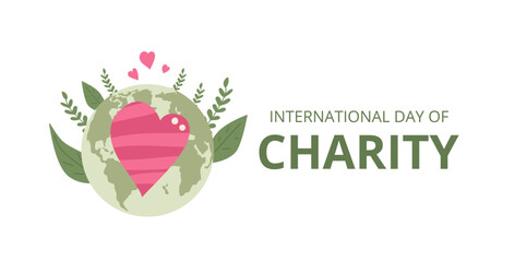 International day of charity template. Charitable event greeting card. Planet Earth with heart isolated on white background. Vector illustration.