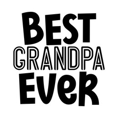 Best Grandpa Ever