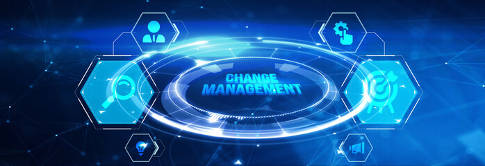 CHANGE MANAGEMENT, business concept. Business, Technology, Internet and network concept. 3d illustration