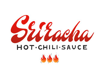 Sriracha hot chili sauce, vector red text with illustration fire strength scale. Vector file