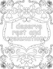 Printable floral coloring page for kids and adults with inspirational words for self talk and self improvement. it helps to succeed and struggle against life to enjoy the tough journey
